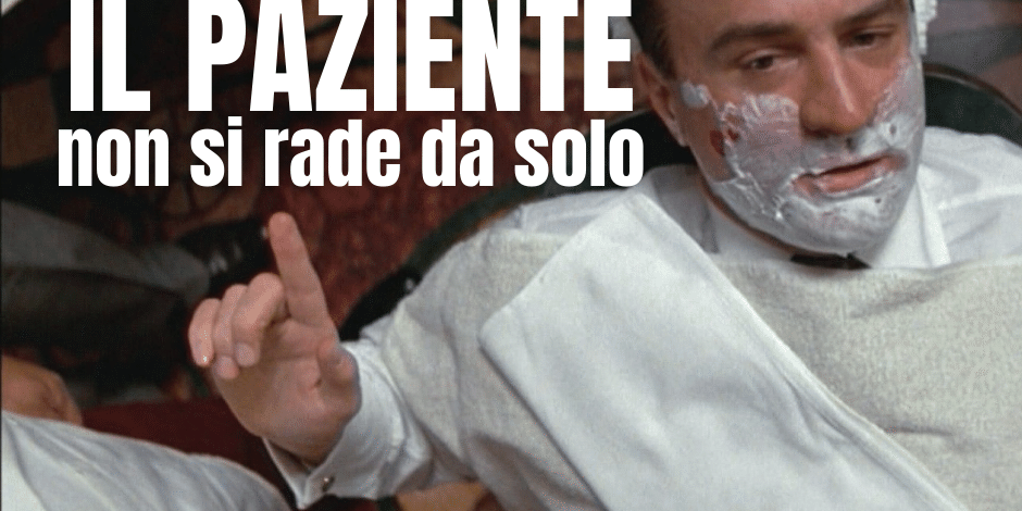PAZIENTE NON SI RADE SOLO