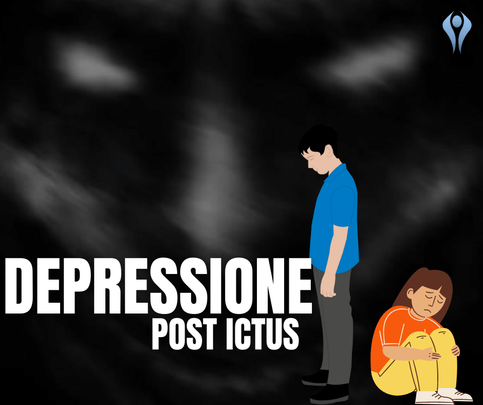 RIFLESSIONI SULLA DEPRESSIONE POST ICTUS