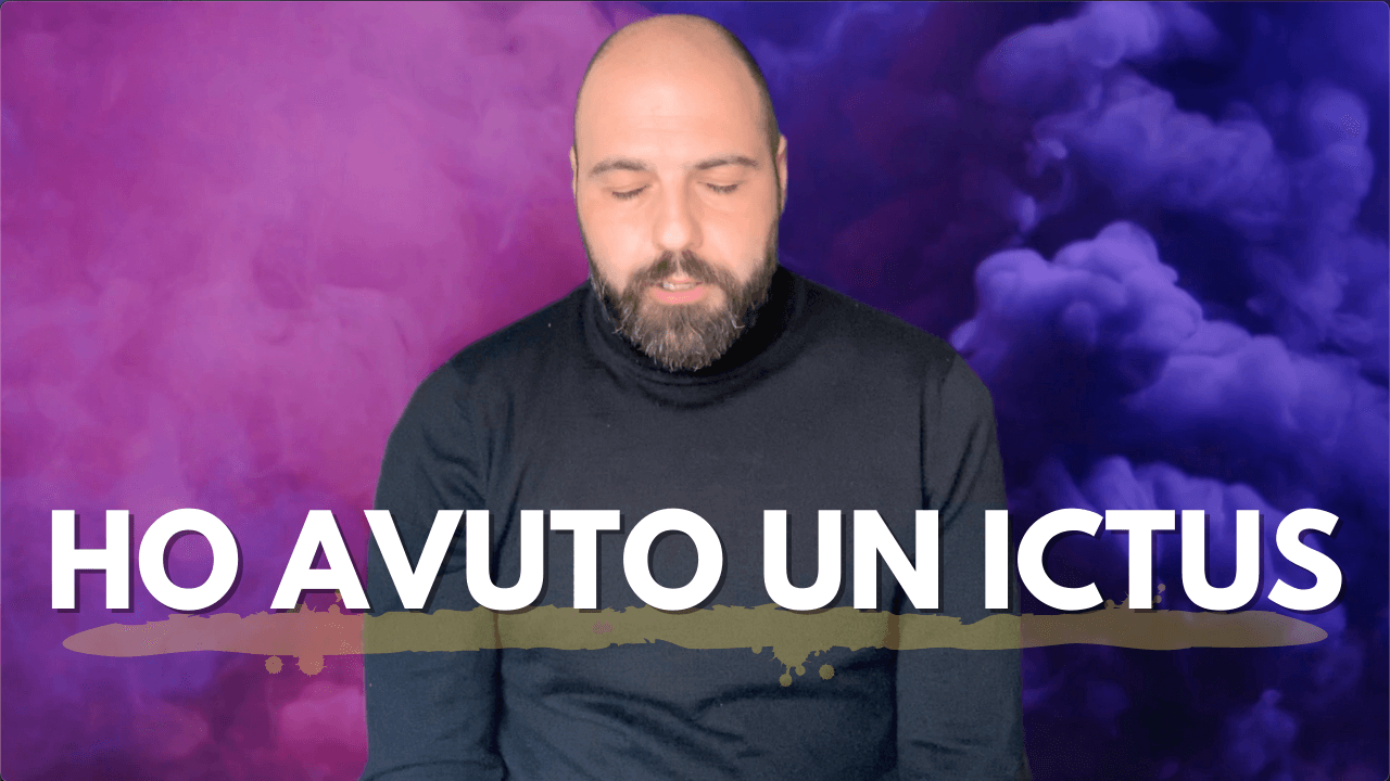 Ho avuto un Ictus